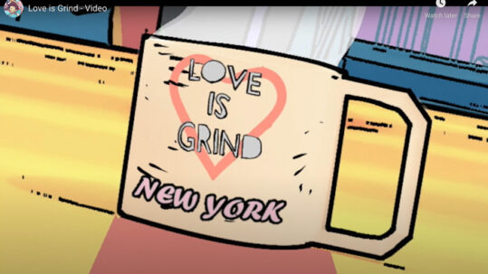 Love-is-Grind-Video